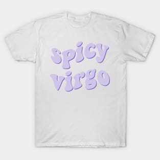 spicy virgo T-Shirt